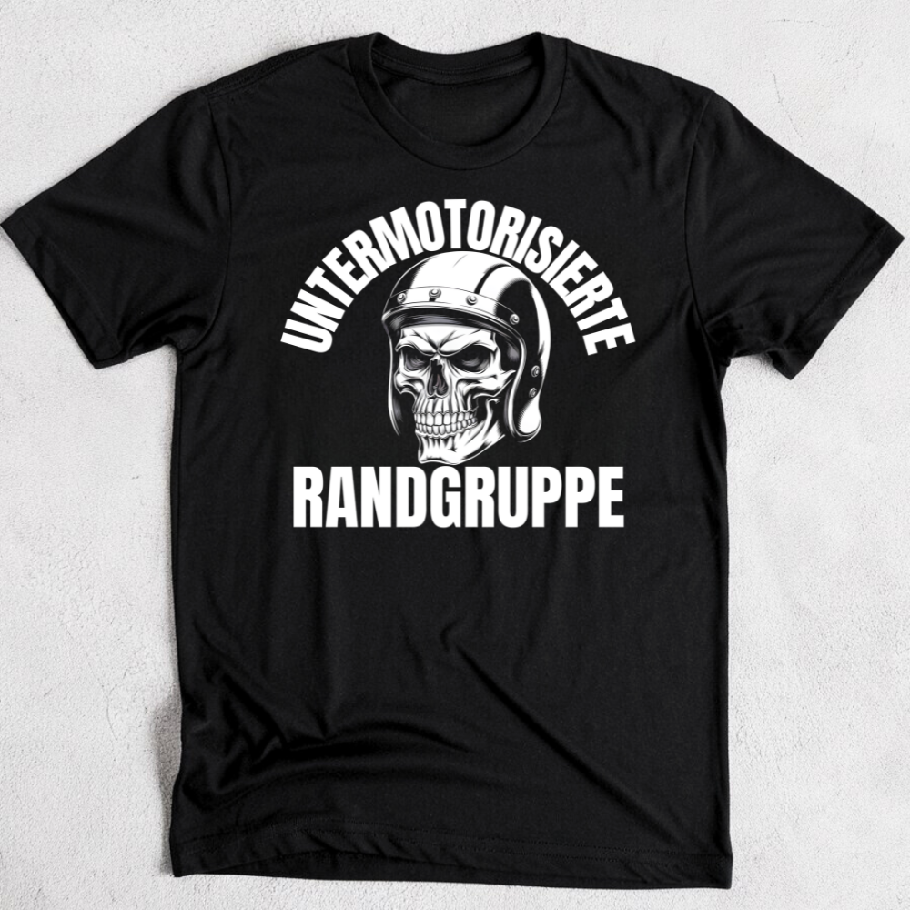Untermotorisierte Randgruppe - T-Shirt