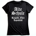 Alte Schule: Respekt, Ehre & Loyalität - Damen T-Shirt