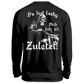 Dich hole ich zuletzt! - Sweatshirt
