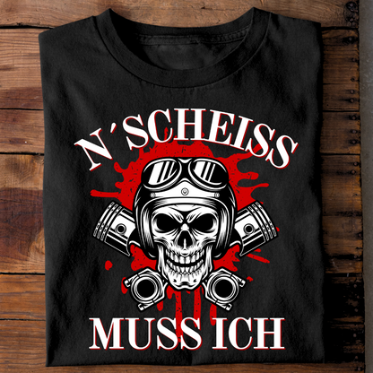 N´Scheiß muss ich - Premium T-Shirt