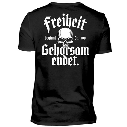 Freiheit beginnt da, wo Gehorsam endet. - Premium T-Shirt (Rückendruck)