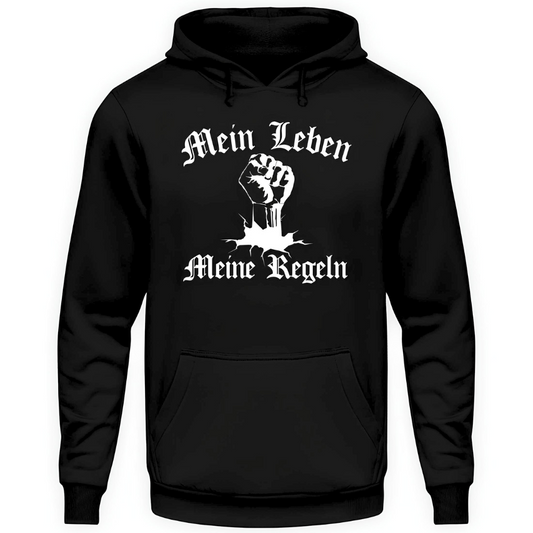 Mein Leben / Meine Regeln - Hoodie