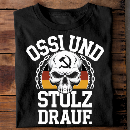 „Ossi und stolz drauf“ – T-Shirt