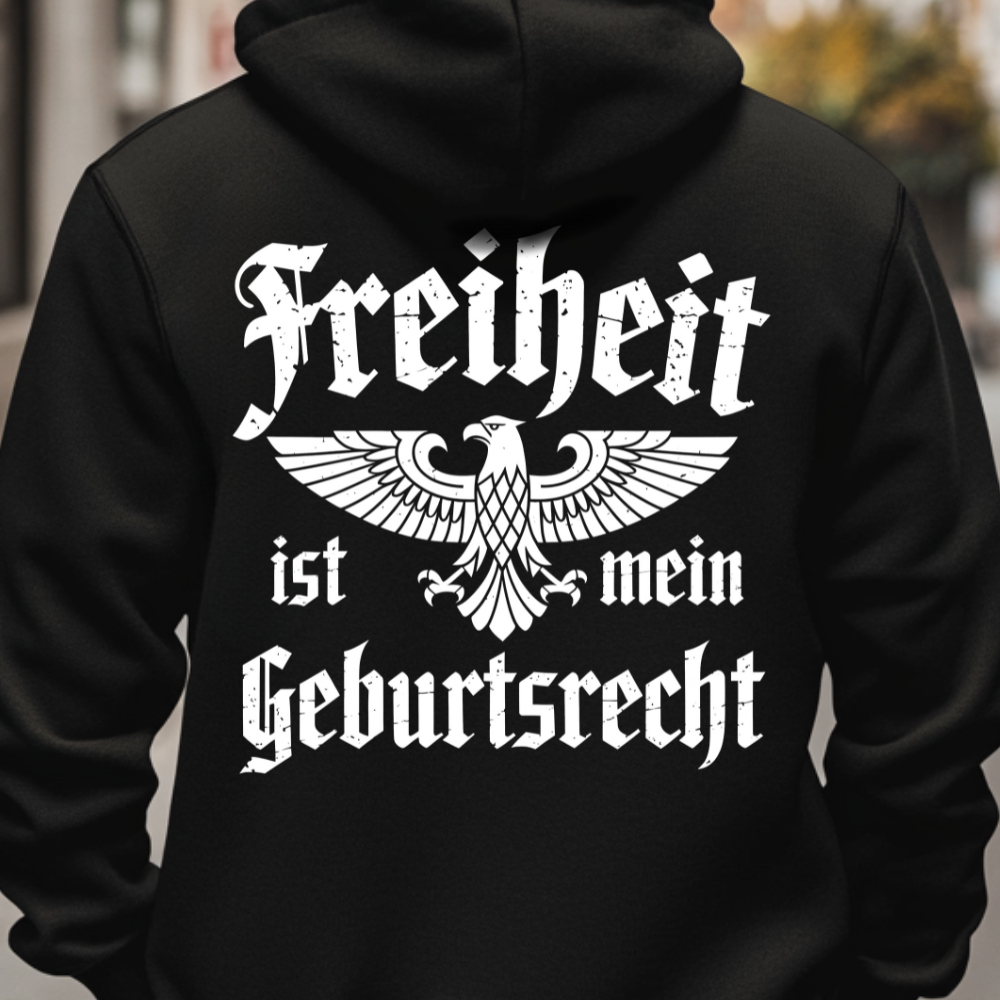 Freiheit ist mein Geburtsrecht - Hoodie Rückendruck