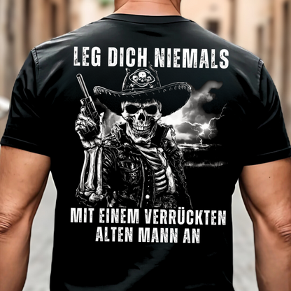 Leg dich niemals mit einem verrückten alten Mann an - Premium T-Shirt Rückendruck