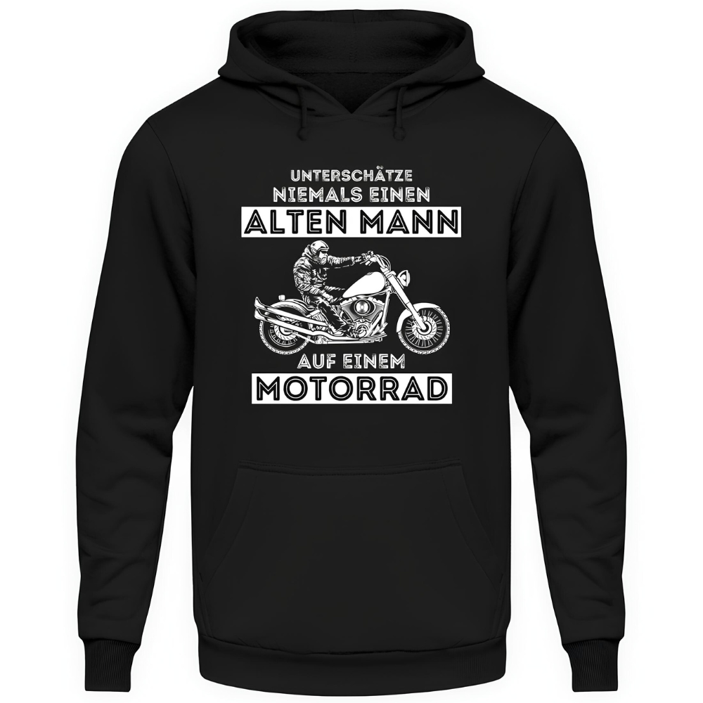 Unterschätze niemals - Motorrad Hoodie