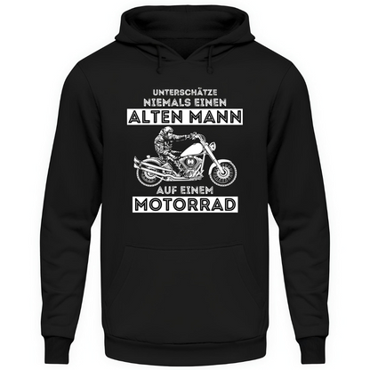 Unterschätze niemals - Motorrad Hoodie