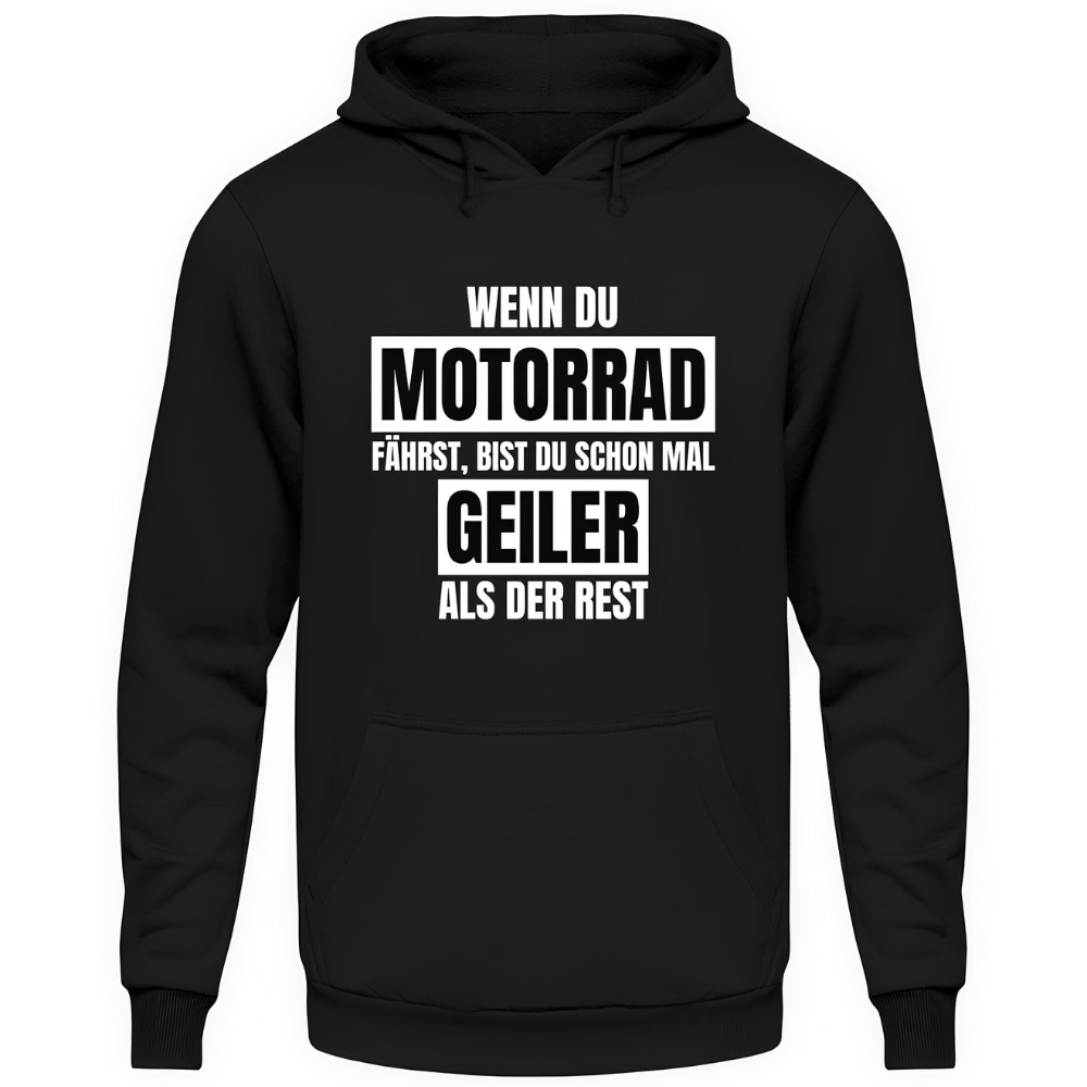 Geiler als der Rest - Motorrad Hoodie