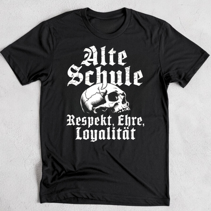 Alte Schule: Respekt, Ehre, Loyalität - T-Shirt