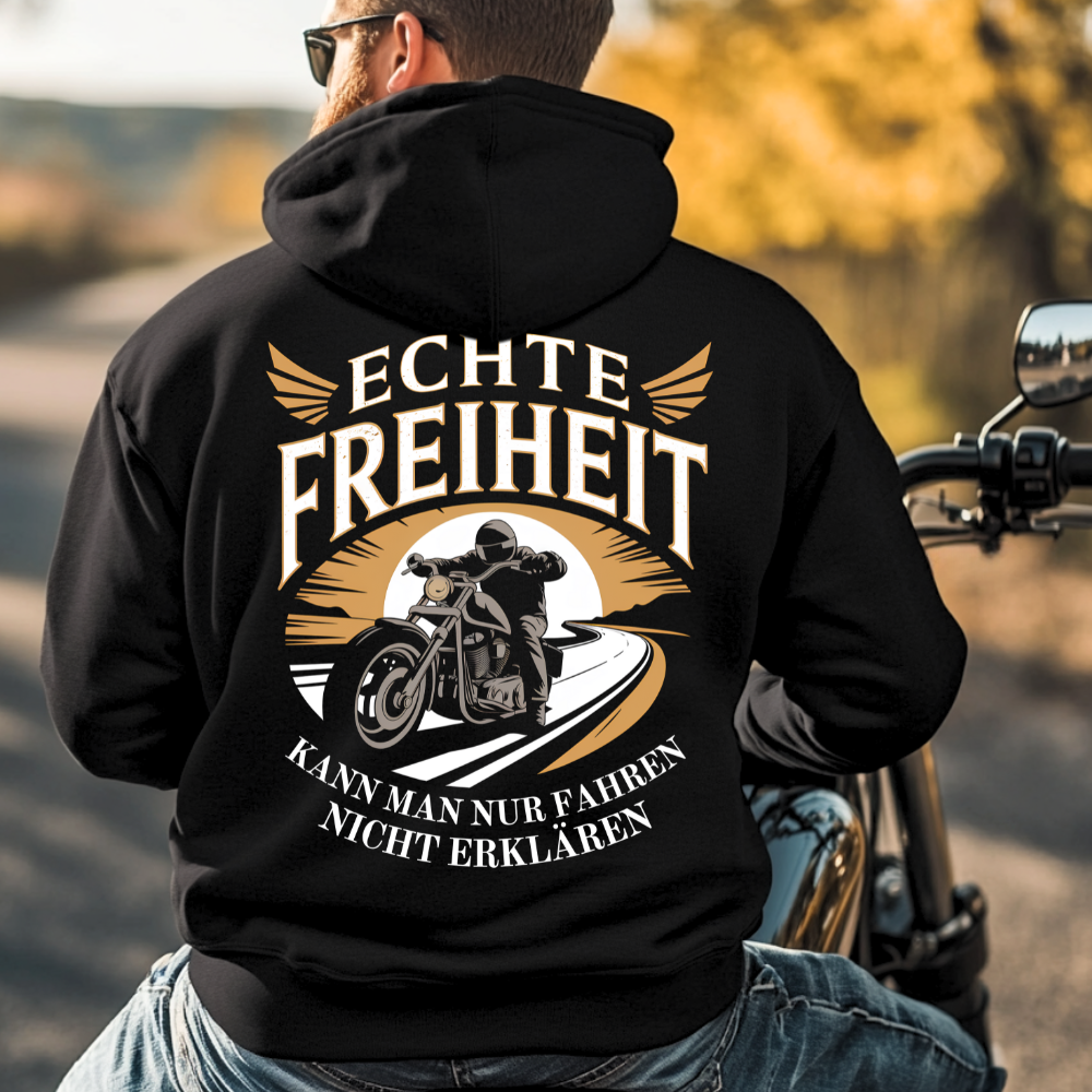 Echte Freiheit kann man nur fahren - Hoodie Rückendruck