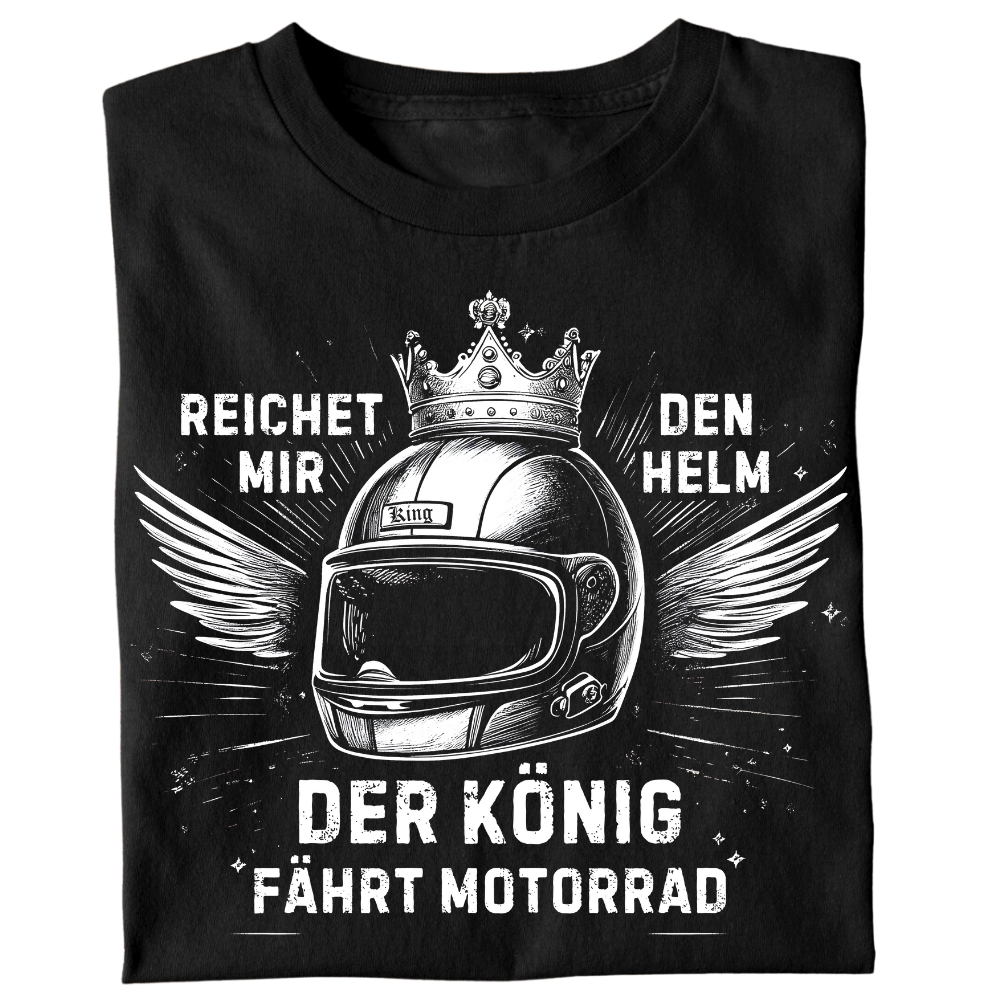 Der König fährt Motorrad - T-Shirt