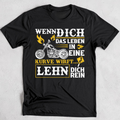 Wenn dich das Leben in eine Kurve wirft - T-Shirt