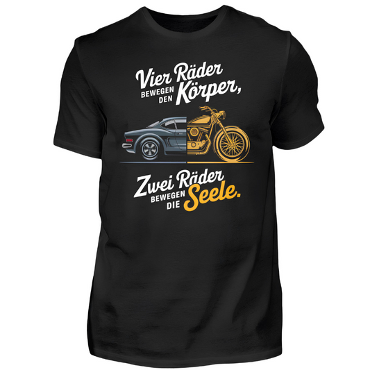Zwei Räder bewegen die Seele - Herren T-Shirt