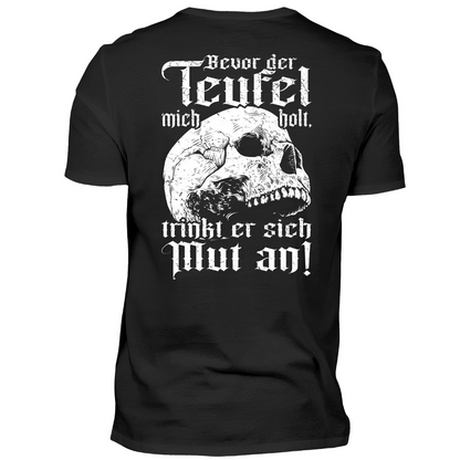 Bevor der Teufel mich holt - T-Shirt Rückendruck