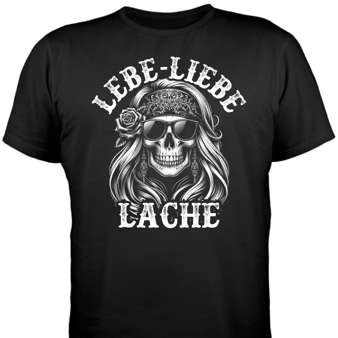 Lebe, liebe, lache - Damen T-Shirt