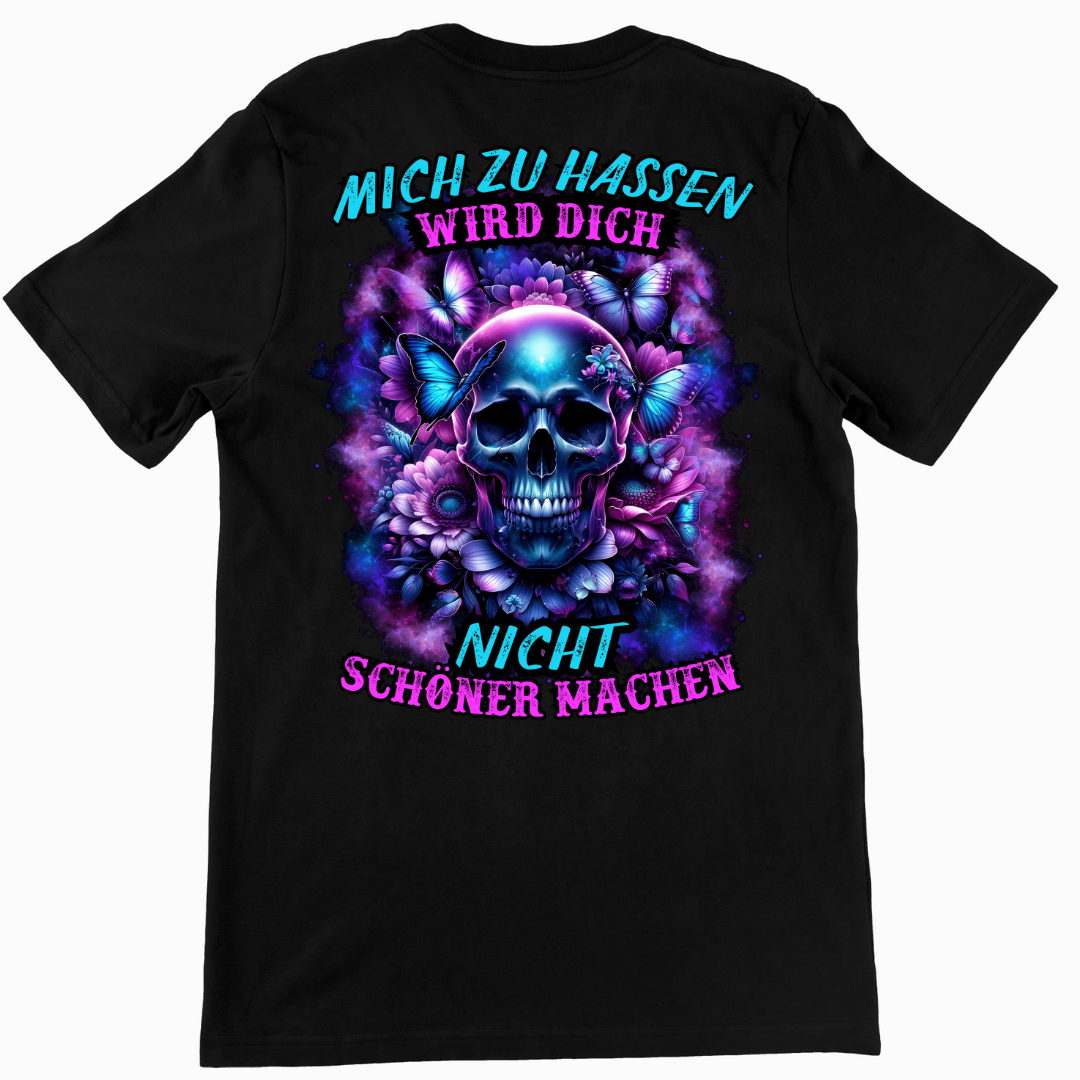 Mich zu hassen - Unisex T-Shirt Rückendruck