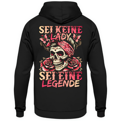 Sei eine Legende - Unisex Hoodie Rückendruck