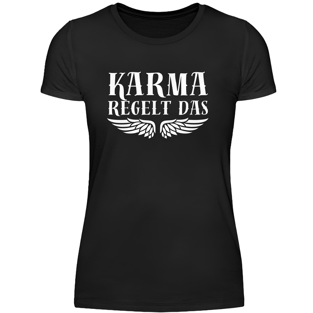 Karma regelt das - Damen T-Shirt