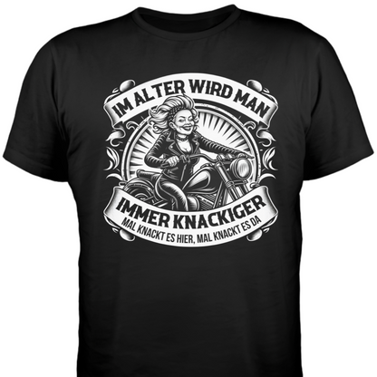 Im Alter wird man immer knackiger - Damen T-Shirt