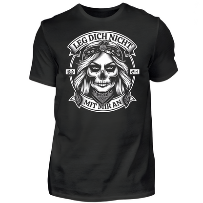 Leg dich nicht mit mir an - Damen T-Shirt