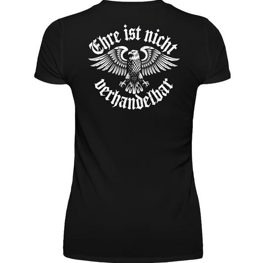 Ehre ist nicht verhandelbar - Premium Damen T-Shirt Rückendruck