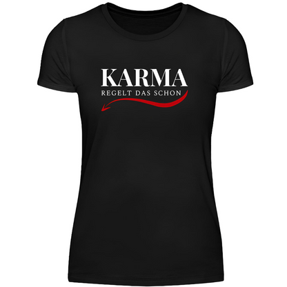 Karma regelt das schon - Damen T-Shirt