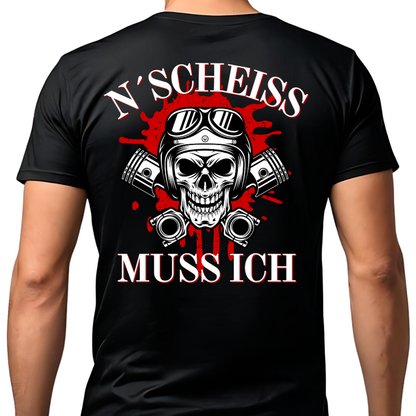 N´Scheiß muss ich - T-Shirt Rückendruck