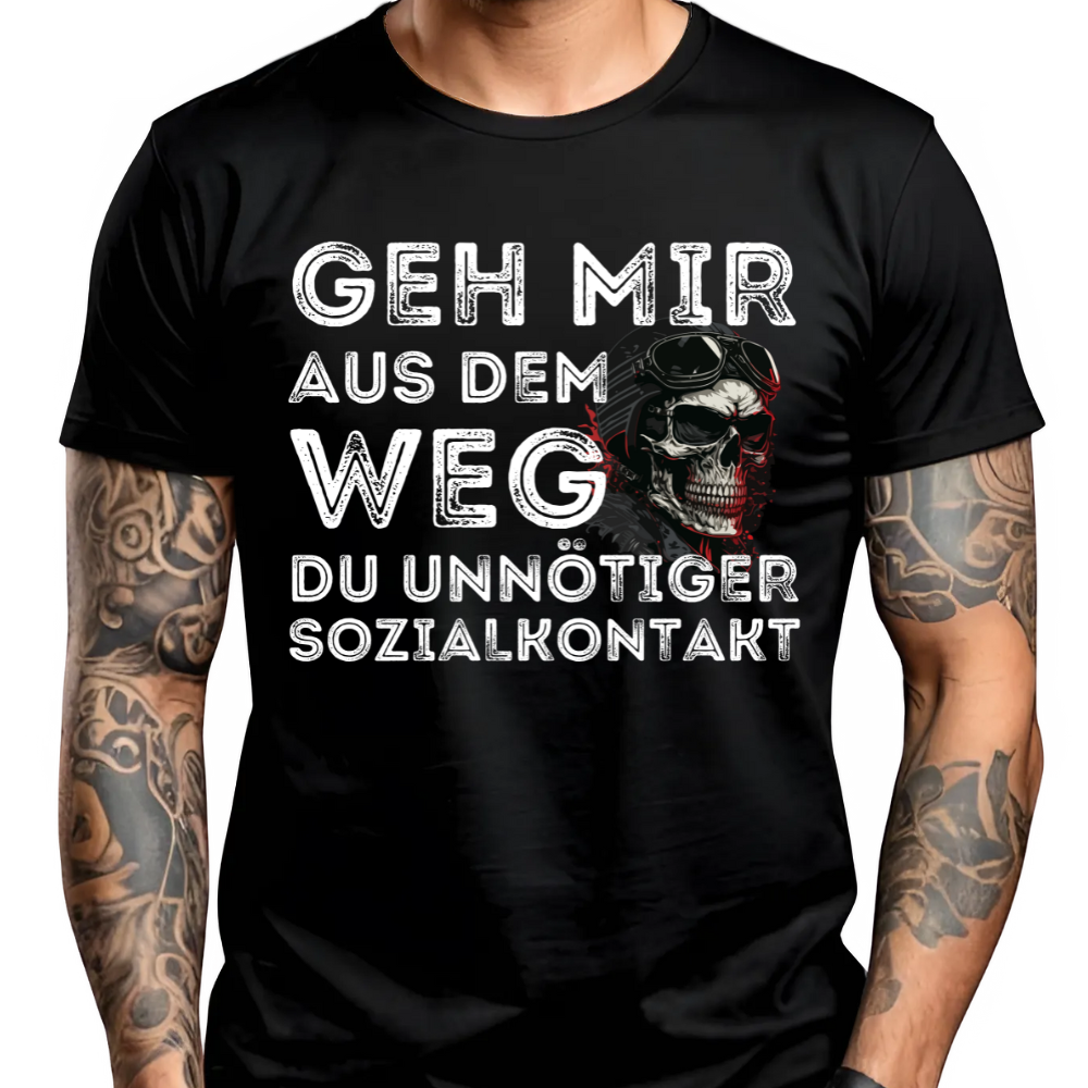Geh mir aus dem Weg du unnötiger Sozialkontakt - T-Shirt