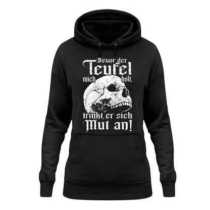 Bevor der Teufel mich holt - Damen Hoodie