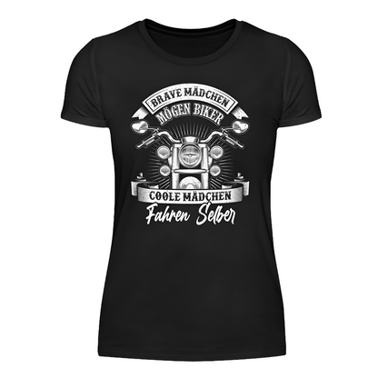 Coole Mädchen fahren selber - Damen T-Shirt
