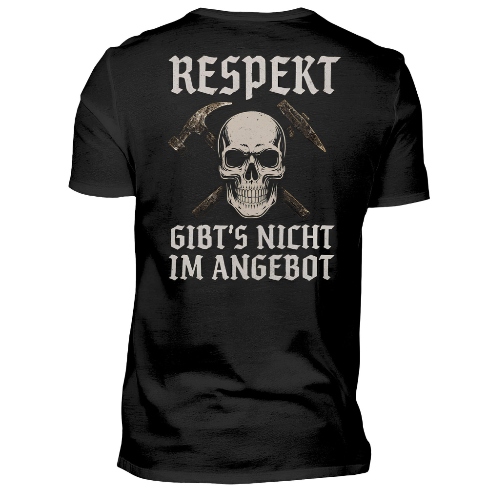 Respekt gibt´s nicht im Angebot - T-Shirt Rückendruck
