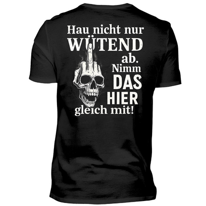 Nimm das hier gleich mit - T-Shirt Rückendruck