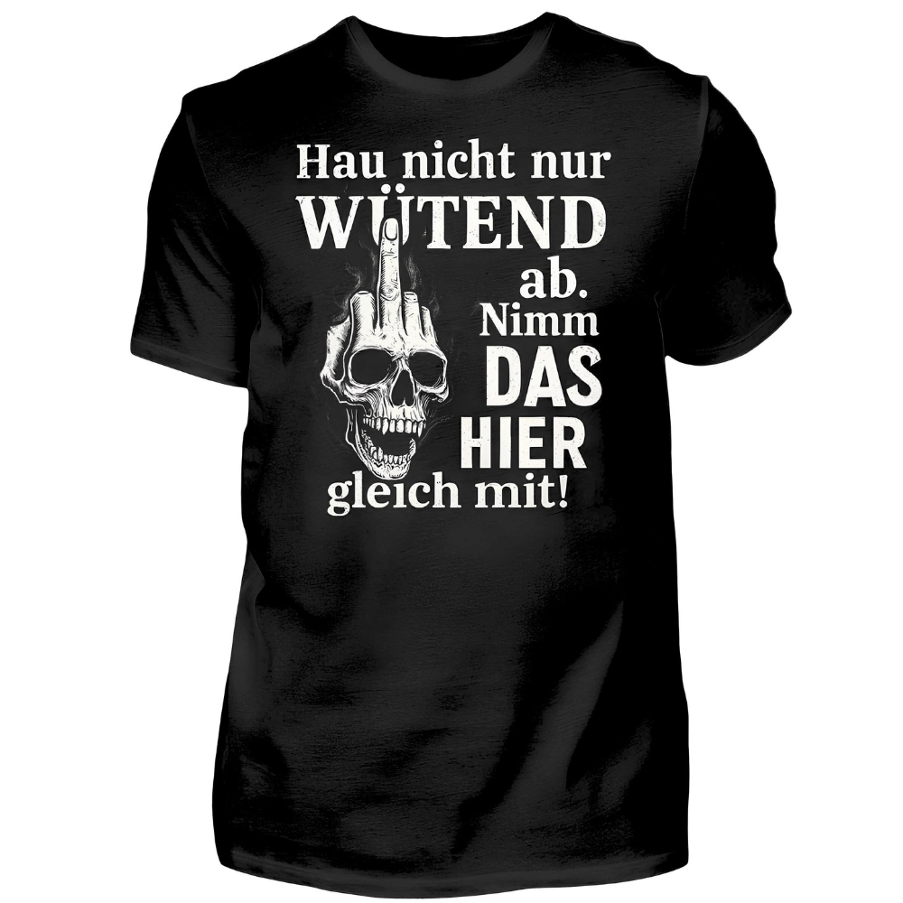 Nimm das hier gleich mit - T-Shirt