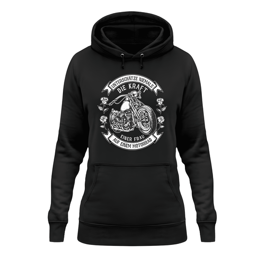 Unterschätze niemals die Kraft einer Frau - Damen Hoodie