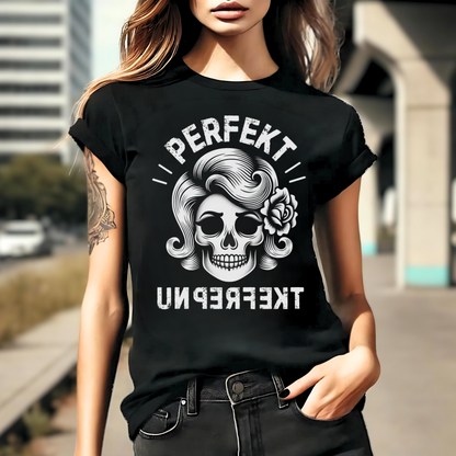 Perfekt unperfekt - Damen T-Shirt